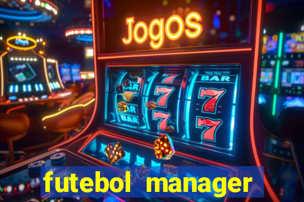 futebol manager offline para android